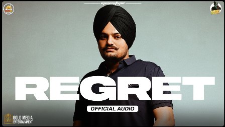 Regret Lyrics - Sidhu Moose Wala