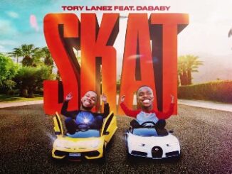 SKAT Lyrics - Tory Lanez Ft. DaBaby