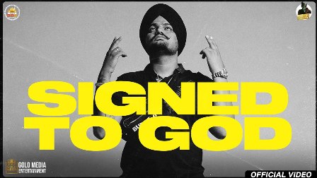 Signed To God Lyrics - Sidhu Moose Wala