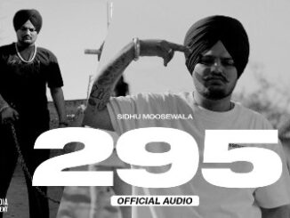 295 Lyrics - Sidhu Moose Wala