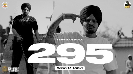 295 Lyrics - Sidhu Moose Wala