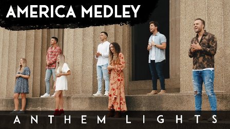 American Medley Lyrics - Anthem Lights