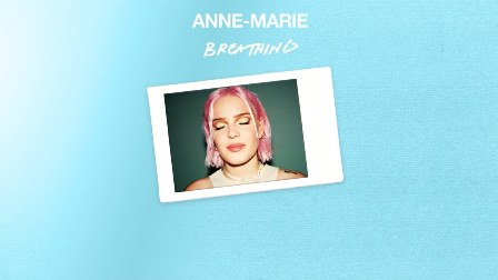 Breathing Lyrics - Anne-Marie