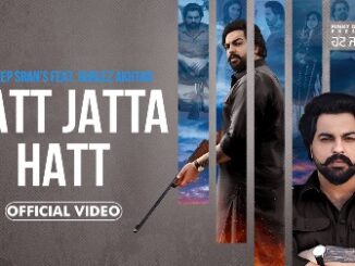 Hatt Jatta Hatt Lyrics - Pardeep Sran & Gurlez Akhtar