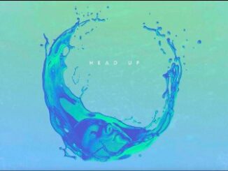 Head Up Lyrics - The Score