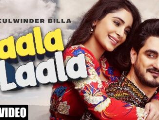 Laala Laala Lyrics - Kulwinder Billa