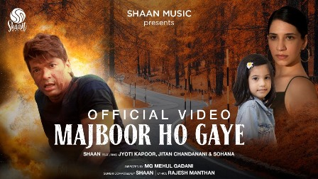 Majboor Ho Gaye Lyrics - Shaan