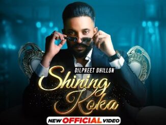 Shining Koka Lyrics - Dilpreet Dhillon Ft. Meharvaani