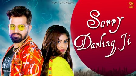 Sorry Darling Ji Lyrics - Gagan Haryanvi & Kanchan Nagar