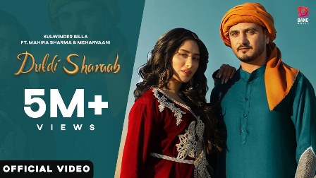 DULDI SHARAB Lyrics - Kulwinder Billa & Meharvaani