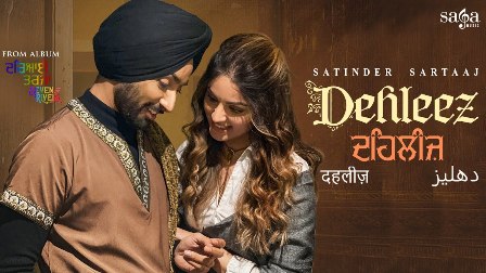 Dehleez Lyrics - Satinder Sartaaj