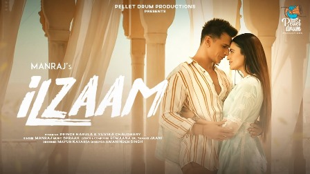 Ilzaam Lyrics - Manraj Ft. Prince Narula