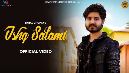 Ishq Salami Lyrics - Paras Chopra