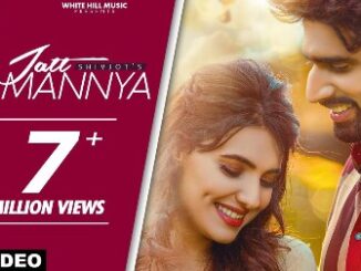 Jatt Mannya Lyrics - Shivjot