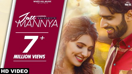 Jatt Mannya Lyrics - Shivjot