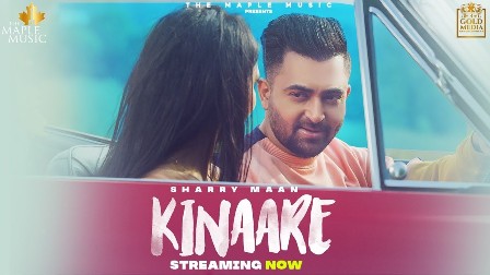 Kinaare Lyrics - Sharry Mann