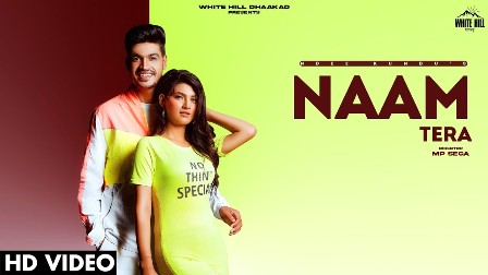 Naam Tera Lyrics - Ndee Kundu