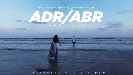 ADR/ABR Lyrics - EPR IYER