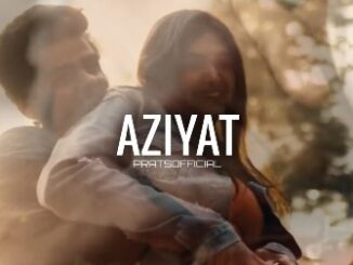 Aziyat Lyrics - Pratyush Dhiman