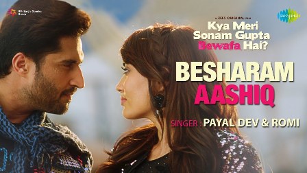 Besharam Aashiq Lyrics - Payal Dev & Romi