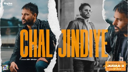 Chal Jindiye Lyrics - Amrinder Gill