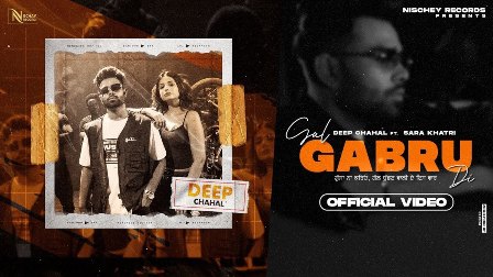 Gal Gabru Di Lyrics - Deep Chahal