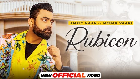 Rubicon Lyrics - Amrit Maan