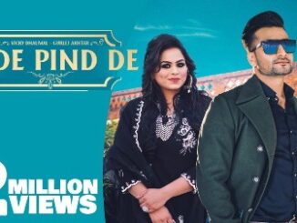 Sade Pind De Lyrics - Vicky Dhaliwal