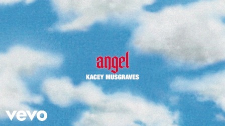 angel Lyrics - Kacey Musgraves