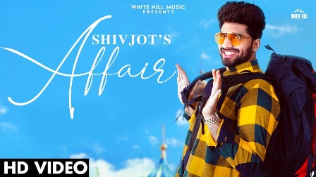 Affair Lyrics - Shivjot