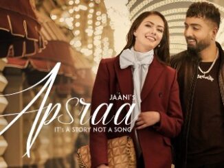 Apsraa Lyrics - Jaani & Asees Kaur