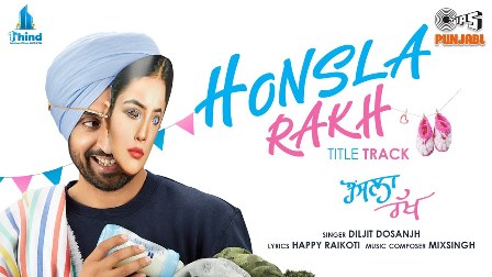 Honsla Rakh Title Track Lyrics - Diljit Dosanjh