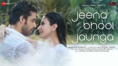 Jeena Bhool Jaunga Lyrics - Raj Barman