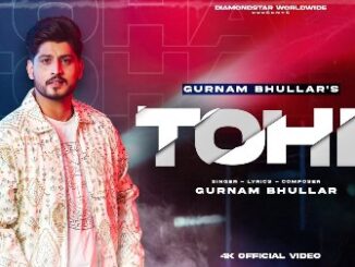 Tohr Lyrics - Gurnam Bhullar