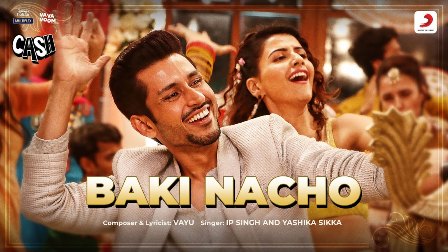 Baki Nacho Lyrics - IP Singh & Yashika Sikka