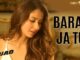 Baras Ja Tu Lyrics - Srishti Bhandari