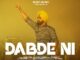 Dabde Ni Lyrics - Ammy Virk