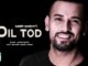 Dil Tod Lyrics - Garry Sandhu