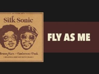 Fly as Me Lyrics - Silk Sonic