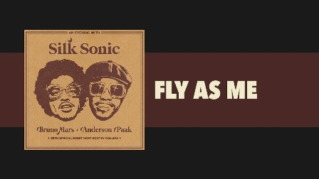 Fly as Me Lyrics - Silk Sonic