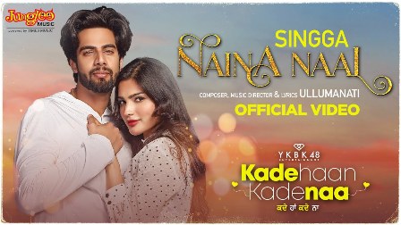 NAINA NAAL Lyrics - Singga