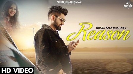 Reason Lyrics - Khasa Aala Chahar