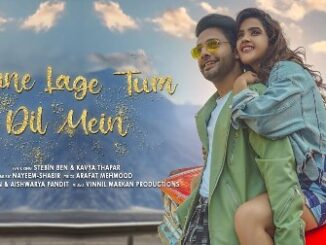 Rehne Lage Tum Dil Mein Lyrics - Stebin Ben & Aishwarya Pandit