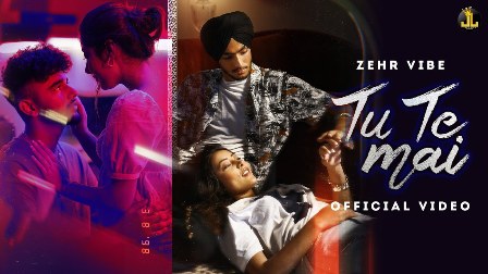 Tu Te Mai Lyrics - Zehr Vibe