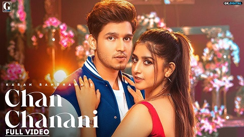 Chan Chanani Lyrics - Karan Randhawa