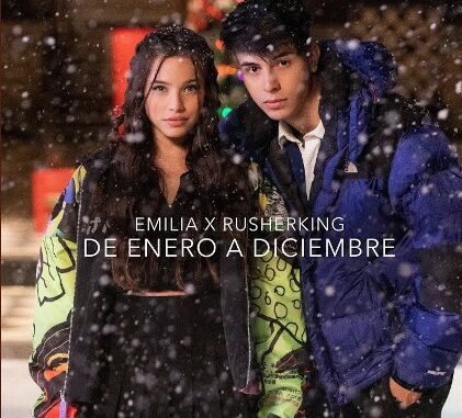 De Enero a Diciembre Lyrics - Emilia & Rusherking