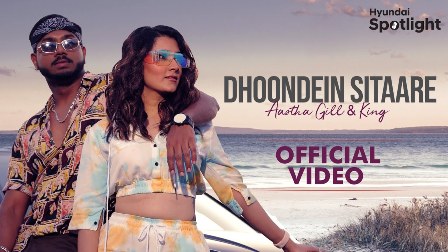 Dhoondein Sitaare Lyrics - King & Aastha Gill