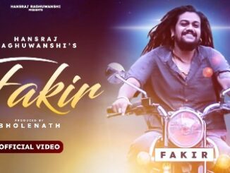 Fakir (फ़क़ीर) Lyrics - Hansraj Raghuwanshi