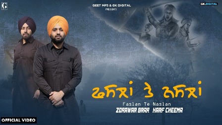 Faslan Te Naslan Lyrics - Zorawar Brar & Harf Cheema