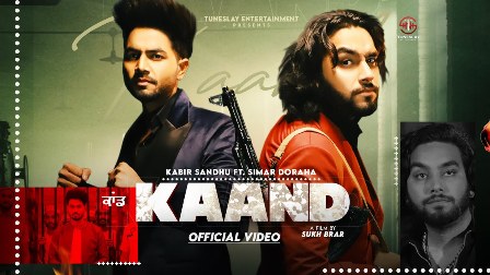 Kaand Lyrics - Kabir Sandhu Ft. Simar Doraha